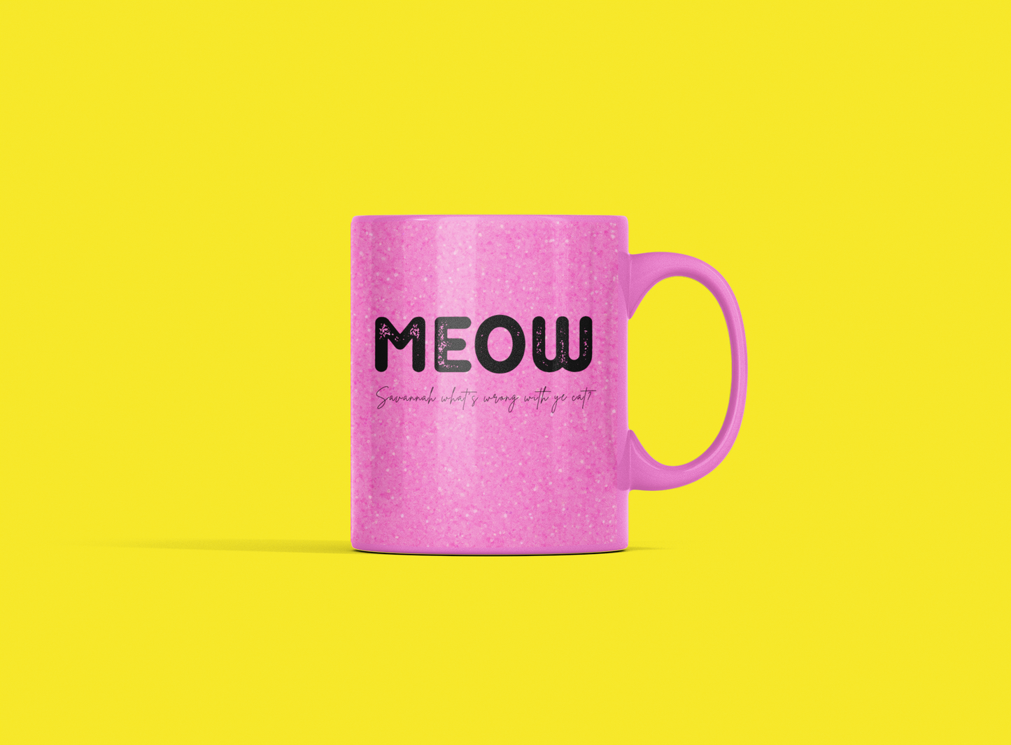 Meow Mug by Scouse Gerl