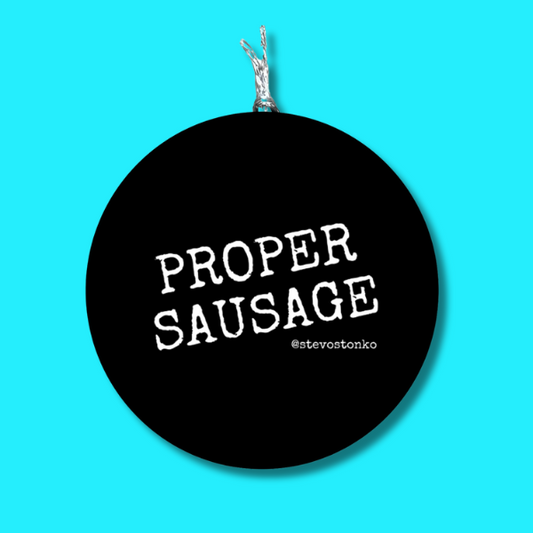 PROPER SAUSAGE Christmas Tree Decoration by Stevo