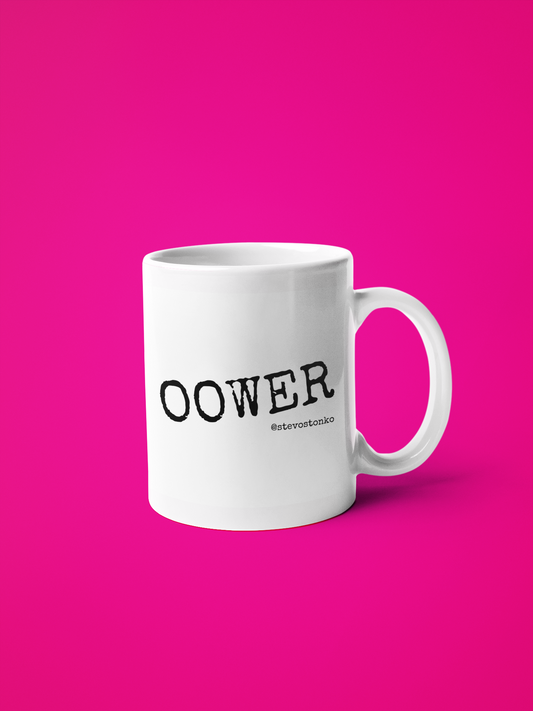 OOWER Mug by Stevo